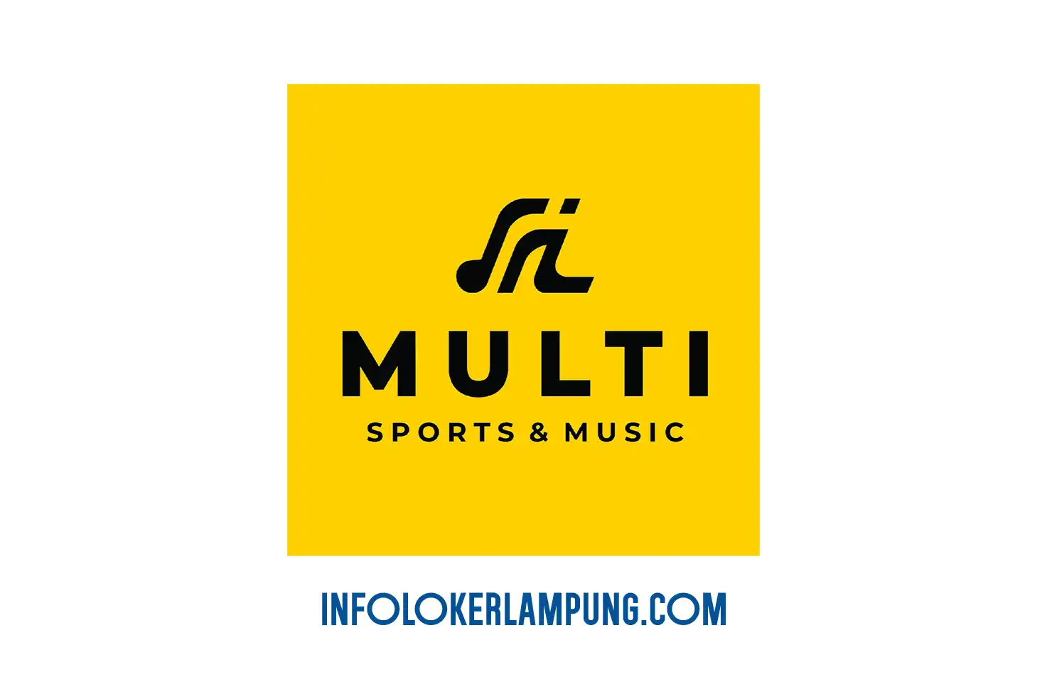 Loker Lampung Terbaru MULTI Sport & Music Pramuniaga 2026