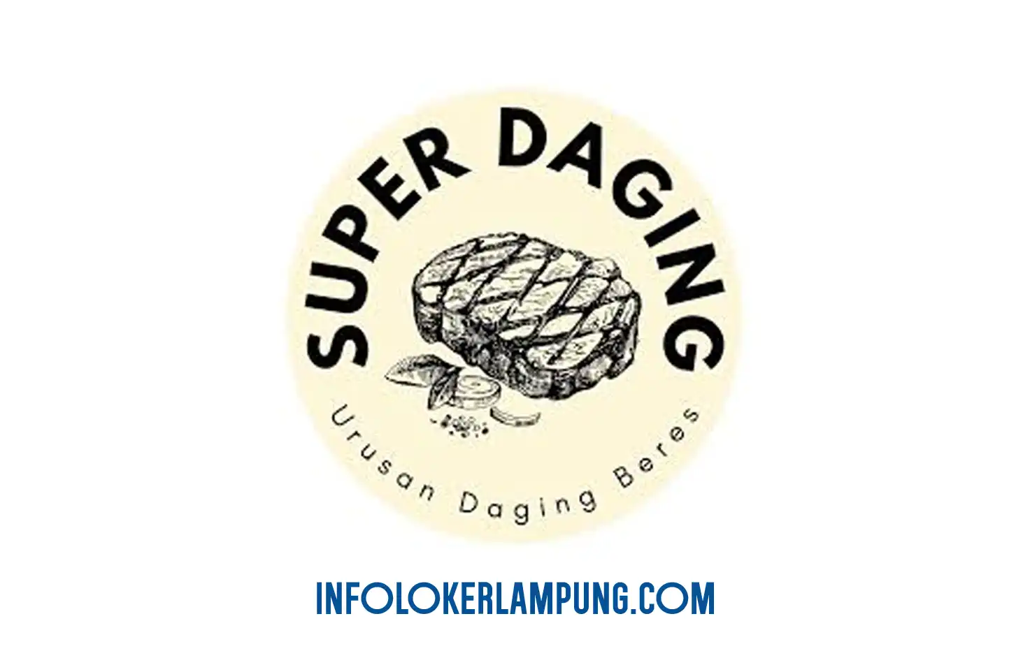 Loker Lampung terbaru Super Daging Lampung posisi Admin Operasional 2026