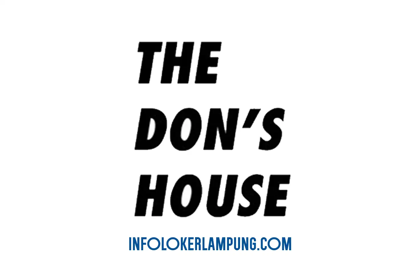 Loker Lampung The Don’s House Staff Administrasi 2026