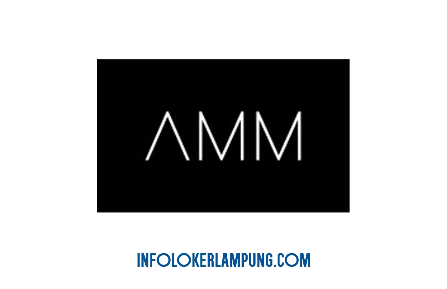 Loker Lampung AMM Group Posisi Commis Cook, Cook Helper, Barista, & Driver