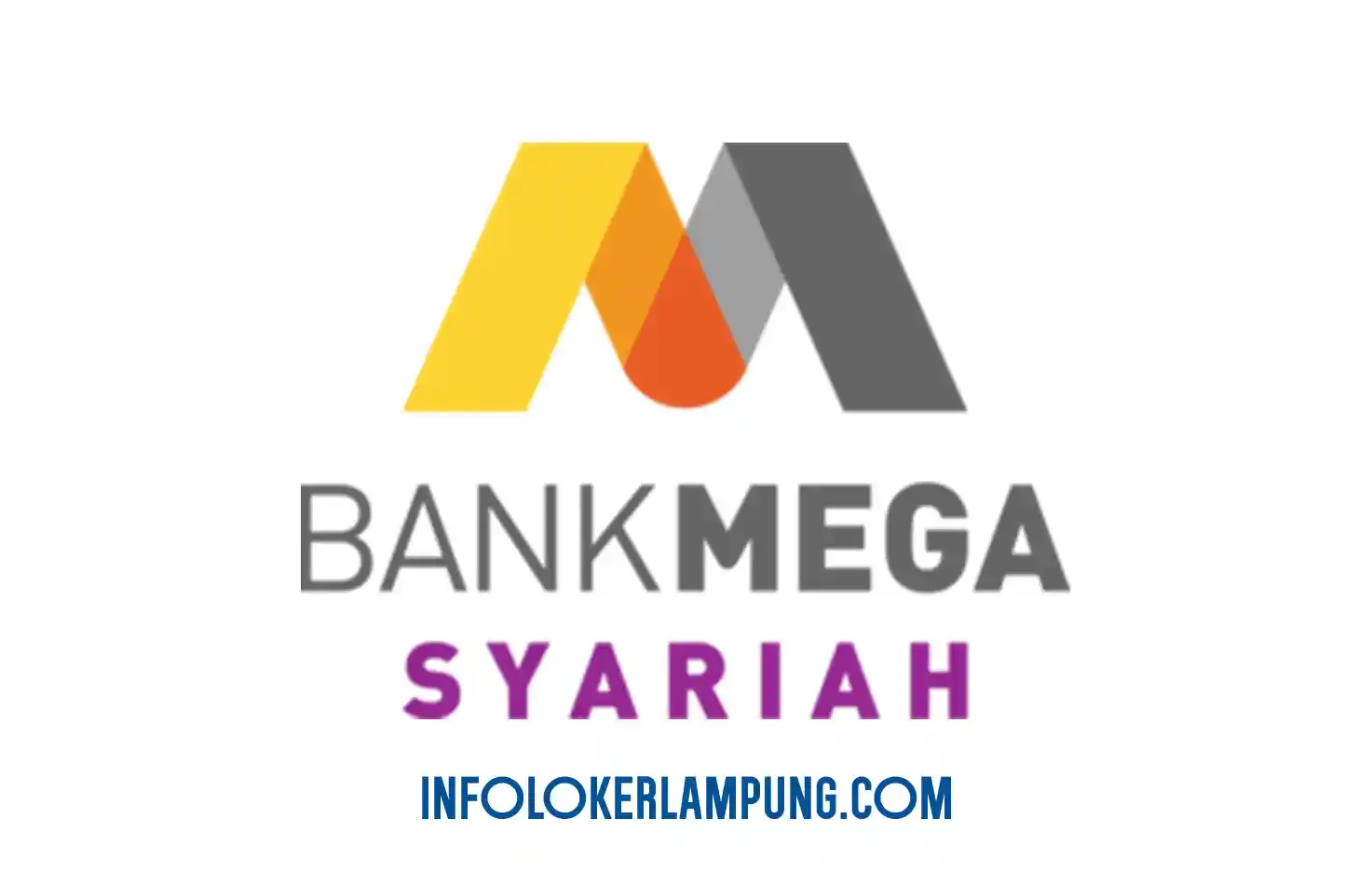 Loker Lampung Bank Mega Syariah Manajer Hubungan Perbankan Bisnis 2026