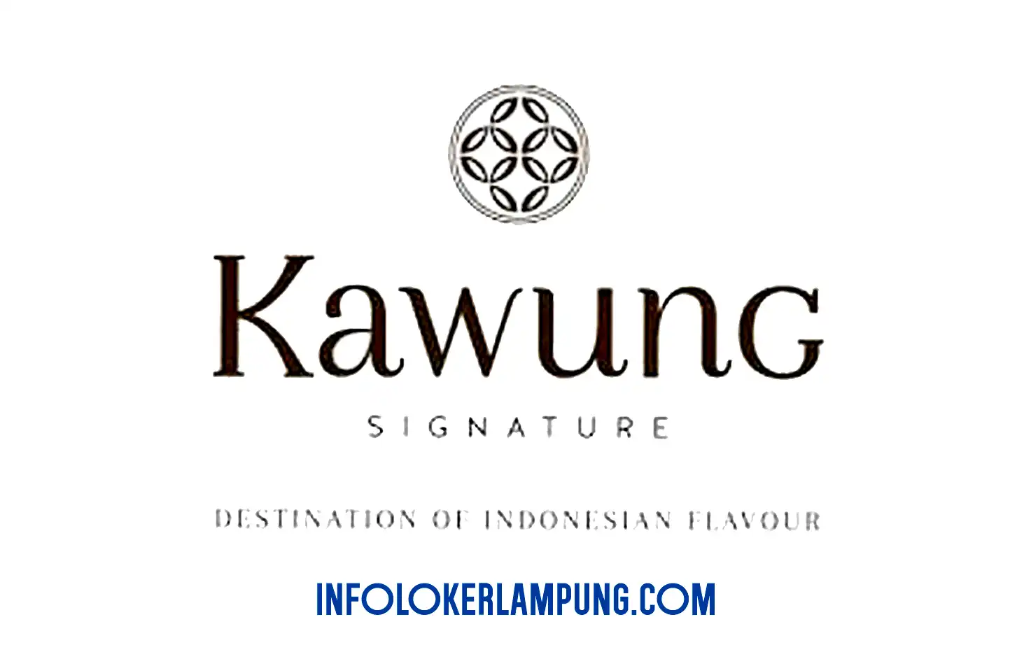 Lowongan Kerja Lampung Kawung Signature Posisi Administrasi, Barista, Waiter, & Baker
