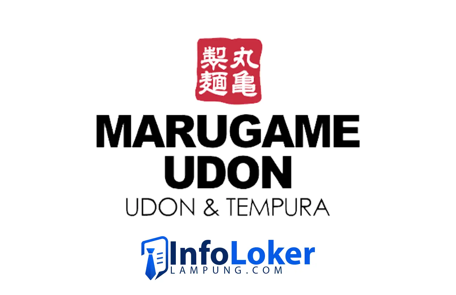 Loker Lampung Marugame Udon