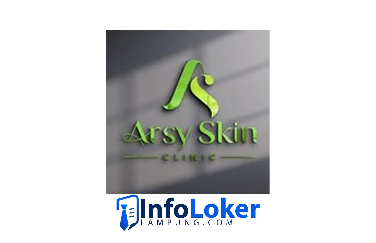 Lowongan Kerja Arsy Skin Clinic Bandar Lampung
