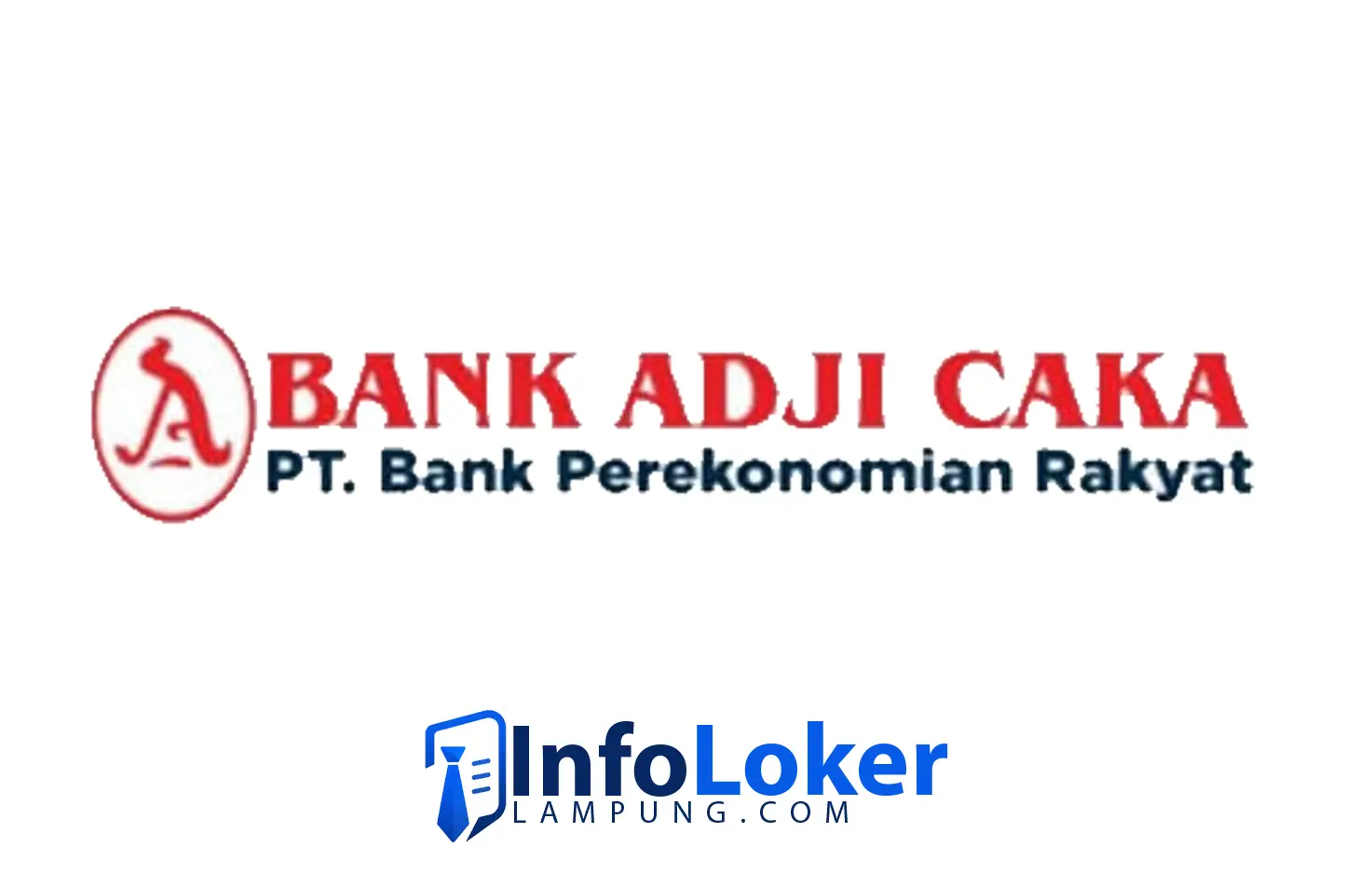 Lowongan Kerja Lampung Driver & Umum di PT. BPR Adji Caka 2026