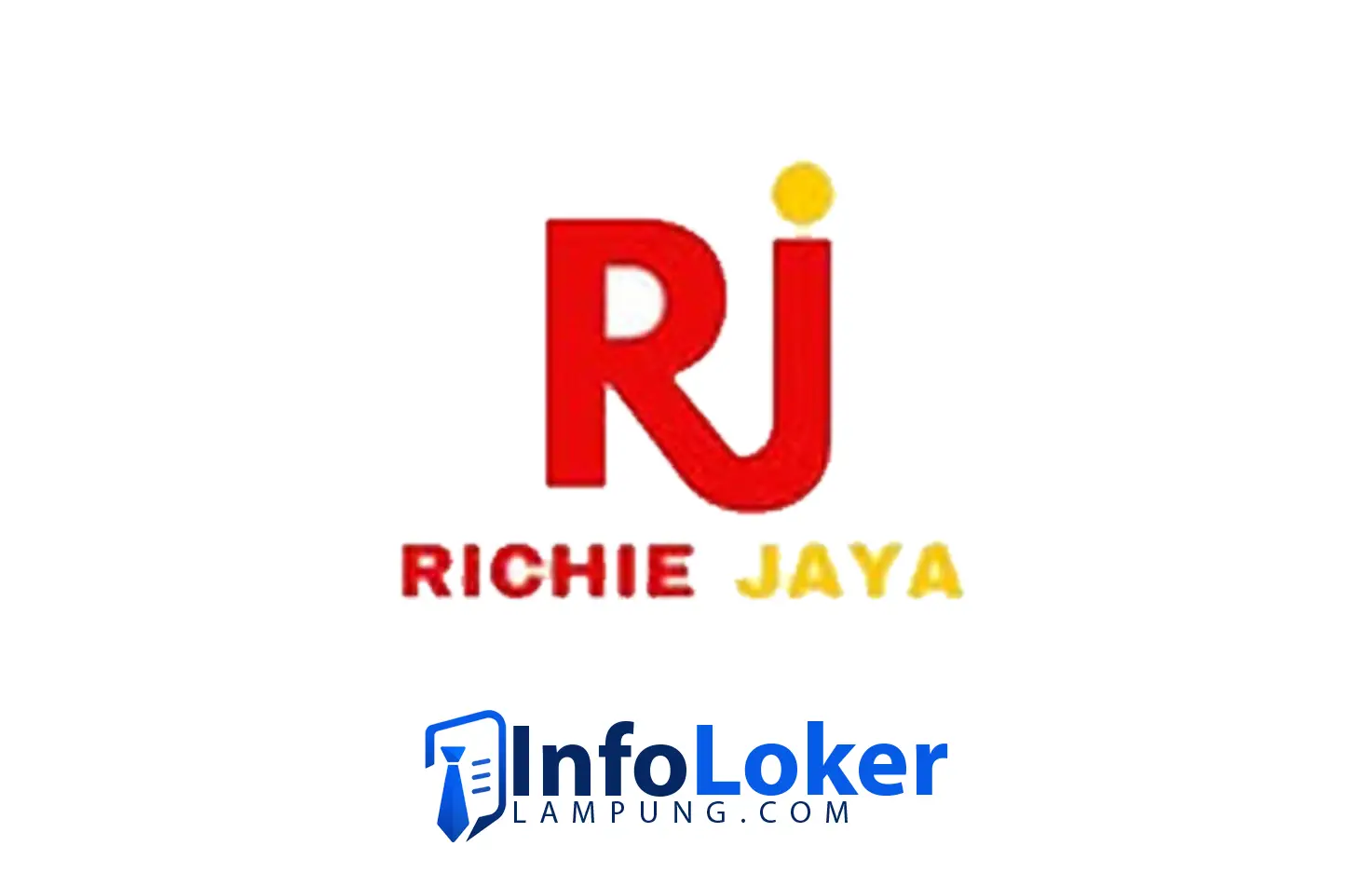 Lowongan Kerja Lampung Toko Richie Jaya