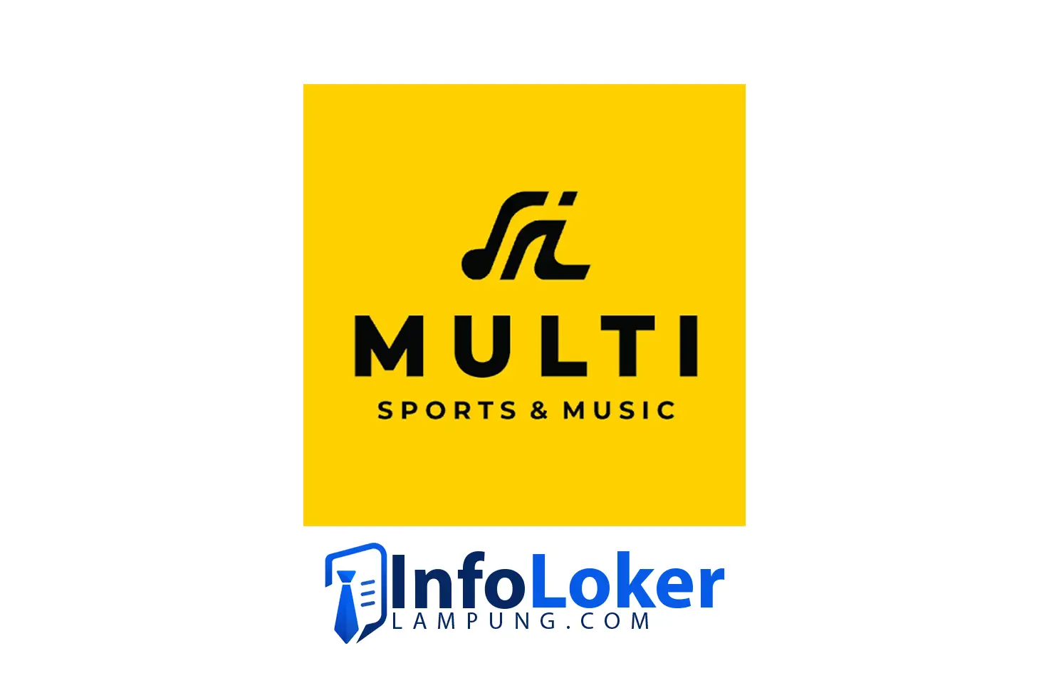 Loker Lampung Terbaru MULTI Sport & Music Posisi Kasir & Staff Toko 2026
